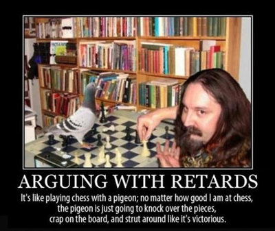 arguing-with-retards-funny-demotivational-posters.jpg